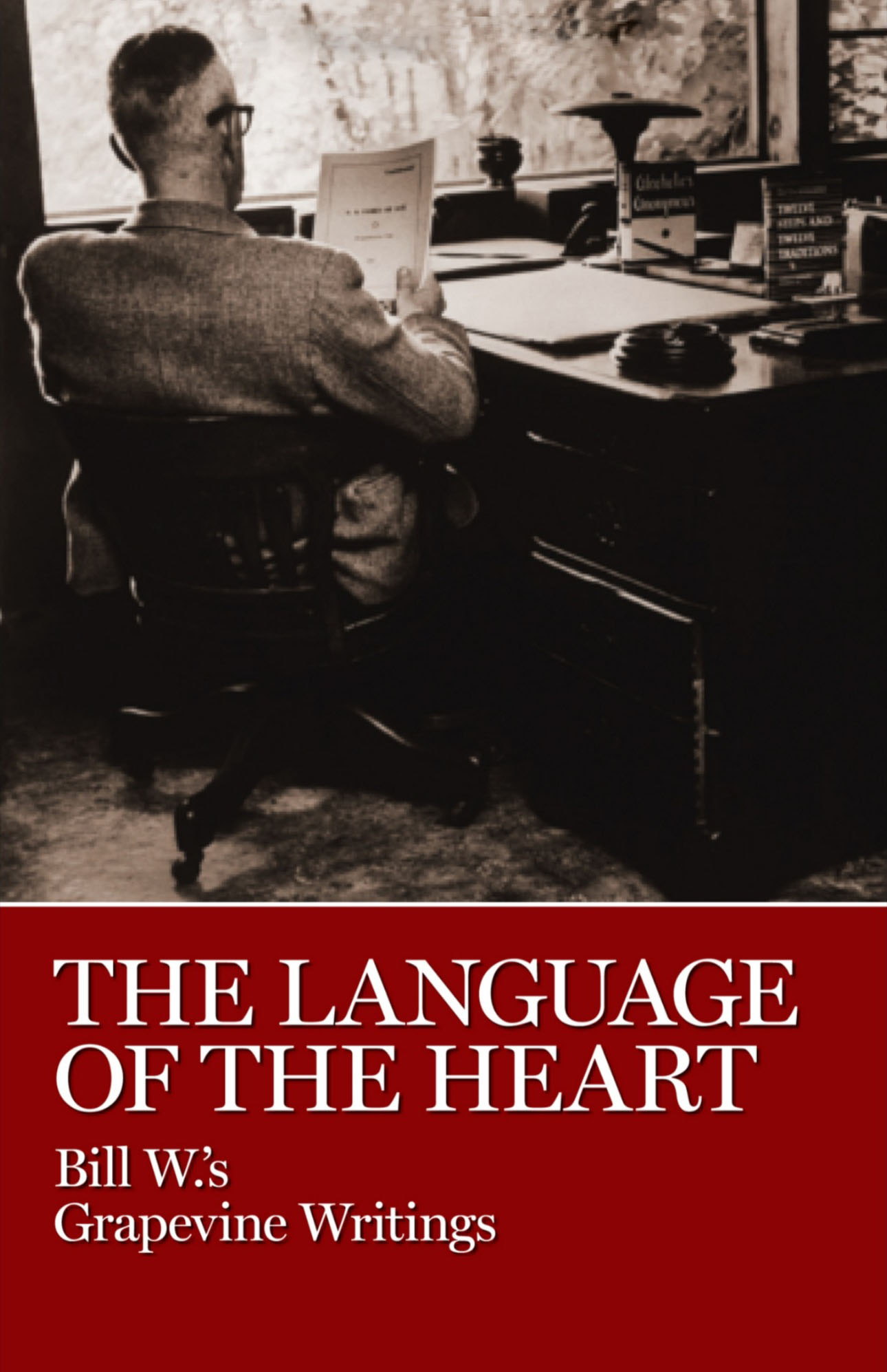 The Language of the Heart - Bill W